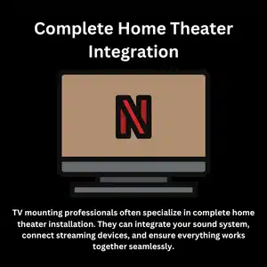 Complete home theater setup by tv mount professionals includes seamless integration of streaming systems